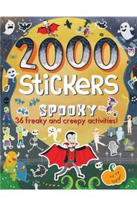 2000 Stickers Spooky: 36 Freaky and Creepy Activities!