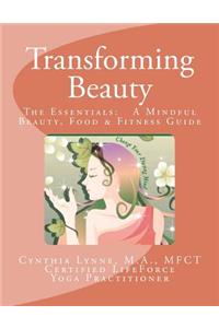 Transforming Beauty