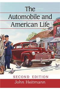 Automobile and American Life, 2D Ed.