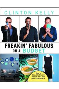 Freakin' Fabulous on a Budget