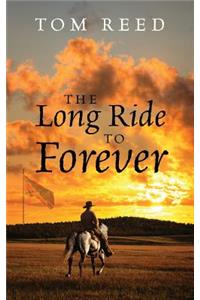 Long Ride to Forever