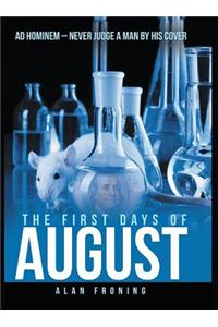 First Days of August