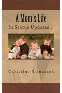 Mom's Life in Status Updates