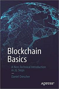 Blockchain Basics A Non-Technical Introduction In 25 Steps