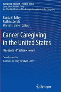Cancer Caregiving in the United States