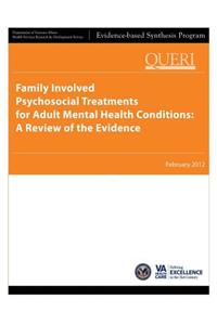 Family Involved Psychosocial Treatments for Adult Mental Health Conditions