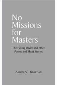 No Missions for Masters