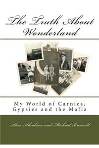 The Truth About Wonderland