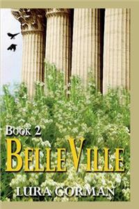 BelleVille (Book Two)