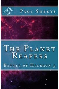 The Planet Reapers