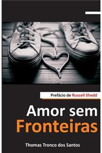 Amor Sem Fronteiras
