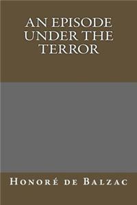 An Episode Under the Terror
