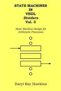 State Machines in VHDL Dividers Vol. 3