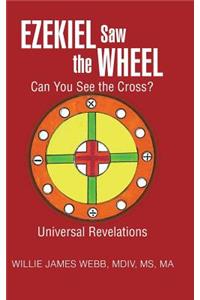 Ezekiel Saw the Wheel