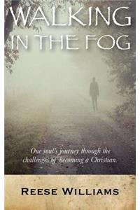 Walking In The Fog