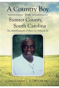 Country Boy from Sumter County, South Carolina