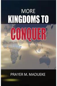 More Kingdoms to conquer