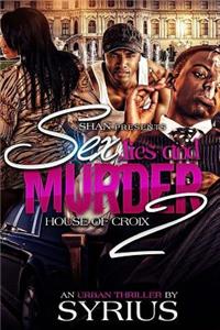 Sex, Lies, and Murder 2