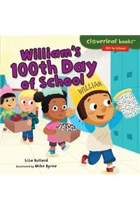 William's 100th Day of School