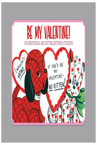 Be My Valentine - Vintage Stickers.