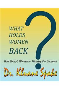 What Holds Women Back?