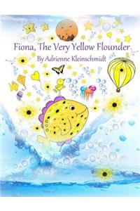 Fiona, The Very Yellow Flounder