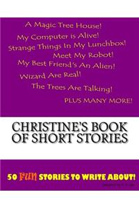 Christine's Book Of Short Stories