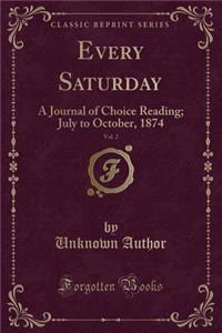 Every Saturday, Vol. 2