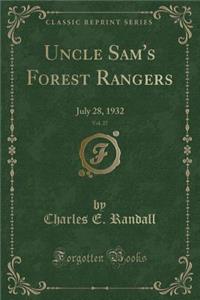 Uncle Sam's Forest Rangers, Vol. 27: July 28, 1932 (Classic Reprint)