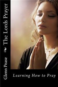 The Lords Prayer