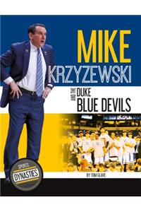 Mike Krzyzewski and the Duke Blue Devils