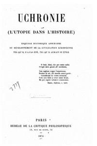 Uchronie, l'Utopie dans l'histoire