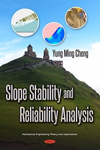 Slope Stability and Reliability Analysis