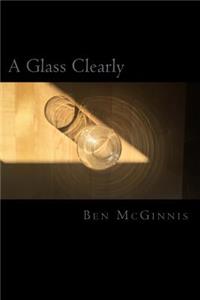 Glass Clearly