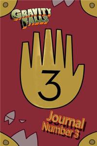 Gravity Falls Journal 3: Blank Notebook: A Journal 1 Blank Notebook That Now You Too Can Write Your Findings of the Supernatural and the Weird.