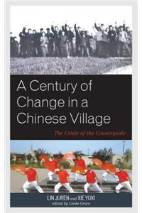 A Century of Change in a Chinese Village