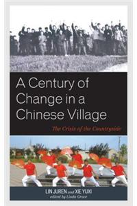 Century of Change in a Chinese Village