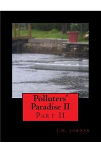 Polluters' Paradise II