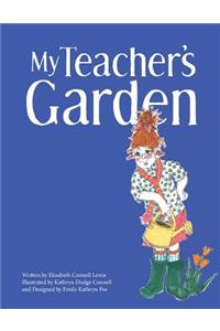 My Teacher's Garden