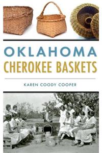 Oklahoma Cherokee Baskets