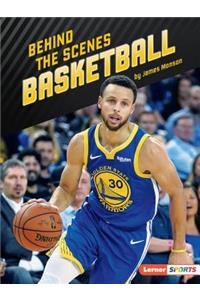 Behind the Scenes Basketball