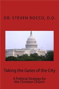 Taking the Gates of the City
