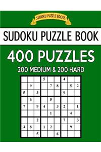 Sudoku Puzzle Book, 400 Puzzles, 200 Medium and 200 Hard