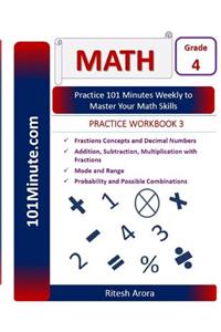 101Minute.com Grade 4 Math PRACTICE WORKBOOK 3