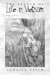 The Sketch of Life in Vietnam