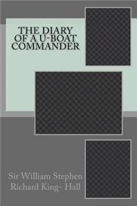 The Diary of a U-boat Commander