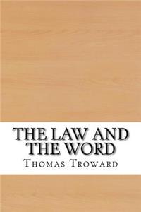 The Law and the Word