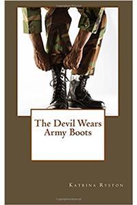 The Devil Wears Army Boots