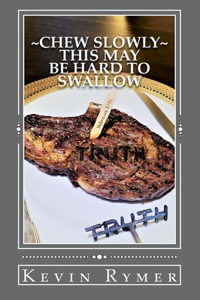 Chew Slowly This May Be Hard To Swallow