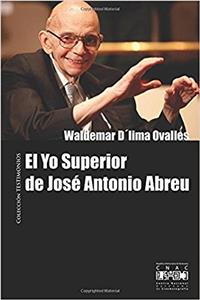 El Yo superior de José Antonio Abreu